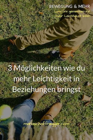 #48 Podcast: 3 Möglichkeiten, wie du mehr Leichtigkeit in deine Beziehungen bringst