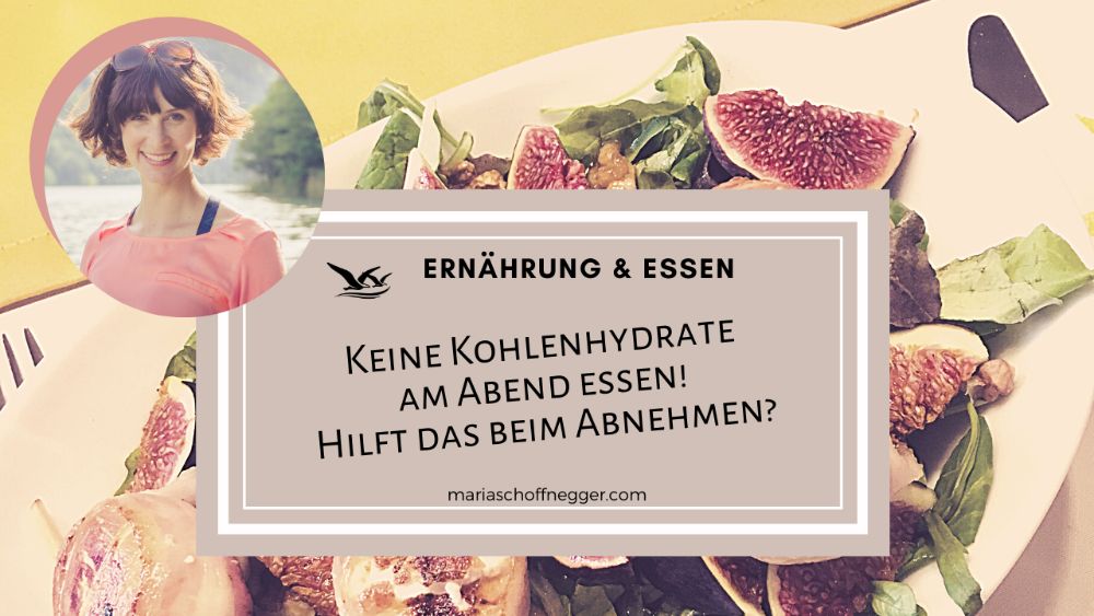 Wieviel Habt Ihr Abgenommen Mit Abends Keine Kohlenhydrate Keine Kohlenhydrate am Abend essen! Hilft das beim Abnehmen? - Maria